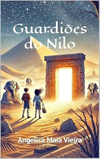Livro Guardiões do Nilo (Coleção Aventuras no Tempo)