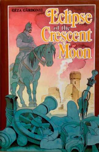 Eclipse of the Cresent Moon 9631352285 Book Cover