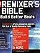 Remixer's Bible Build Better Beats - Book/CD by