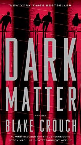 Dark Matter Mass Market Paperback – 27 Mar. 2018
