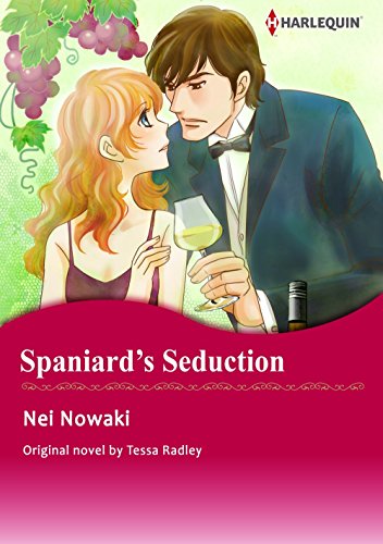 Spaniard's Seduction: Harlequin comics by Tessa Radley