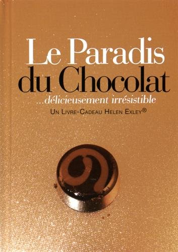Divin chocolat, délicieusement irrésistible