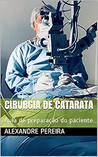 Livro Cirurgia de Catarata: Guia de preparação do paciente
