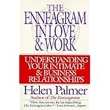 The Enneagram in Love and Work: Understanding Your Intimate and Business Relationships