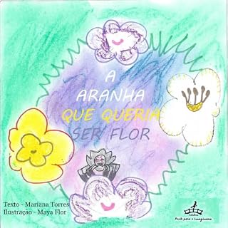 Livro A aranha que queria ser flor