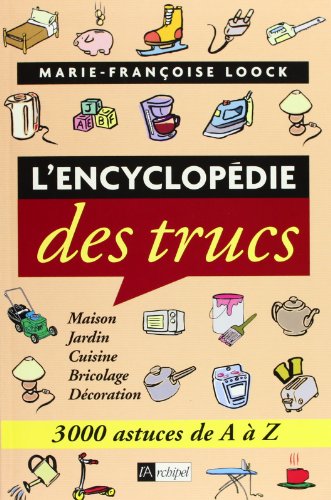 L' encyclopédie des trucs