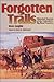 Forgotten Trails: Historical Sources of the Columbia's Big Bend Country (Camden Fifth Series; 5) by