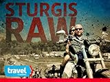 Sturgis Raw Season 1