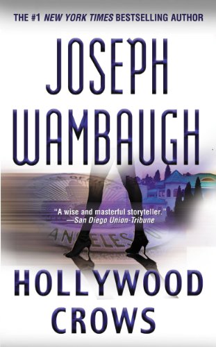 Hollywood Crows - Joseph Wambaugh