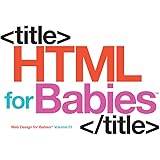 HTML for Babies (Code Babies)