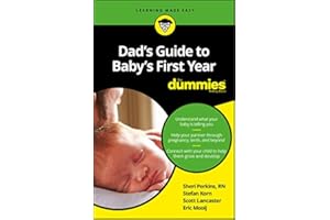 Dad's Guide to Baby's First Year For Dummies