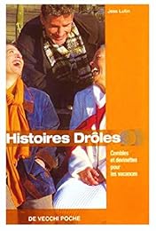 Histoires drôles, combles et devinettes pour les vacances