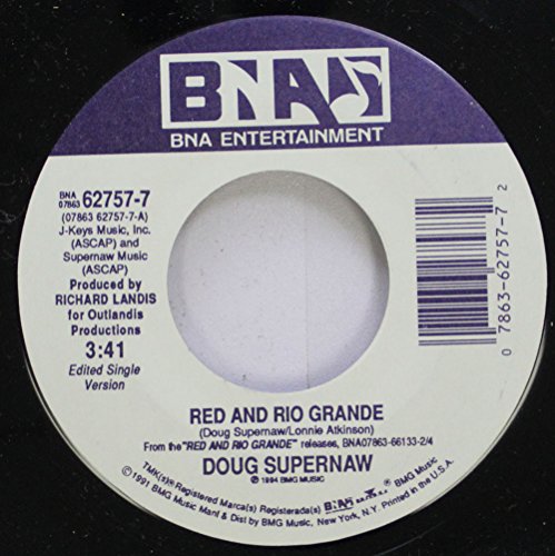 Doug Supernaw - Doug Supernaw 45 Rpm Red And Rio Grande / Five Generations Of Rock County Wilsons - Zortam Music