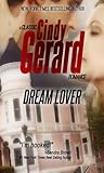 Dream Lover (A Classic Cindy Gerard Romance)