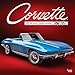 Corvette 2019 12 x 12 Inch Monthly Square Wall Calendar with Foil Stamped Cover, Chevrolet Motor Mus by 