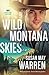 Wild Montana Skies (Montana Rescue) by Susan May Warren