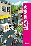 L'immigration à petits pas (French Edition) by