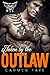 Taken by the Outlaw: Desert Huns MC