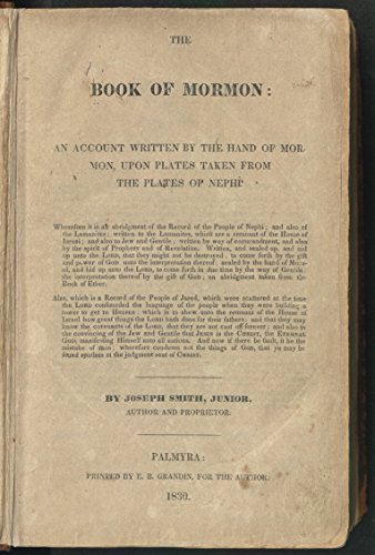 The Book of Mormon (1830 Edition): An Account Written by the Hand of Mormon, Upon Plates Taken from the Plates of Nephi: The Church of Jesus Christ of Latter-day Saints