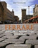 Image de Ferrare, joyau de la Renaissance italienne