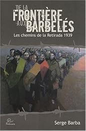 De la frontière aux barbelés