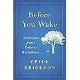 Before You Wake: Life Lessons from a Father to His Children