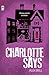 Red Eye 9 Charlotte Says