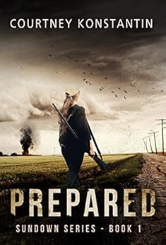 Prepared (Sundown Series Book 1) by [Konstantin, Courtney]