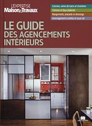 Le  guide des agencements intérieurs