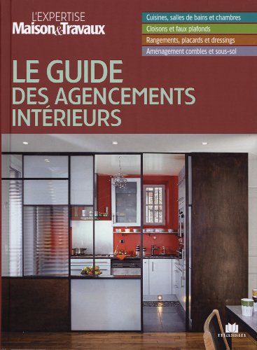 Le  guide des agencements intérieurs