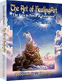 The Art of HealingArt: The Keys to Power and Awareness by Jacqueline Ripstein