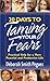 30 Days to Taming Your Fears: Practical Help for a More Peaceful and Productive Life