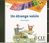 Un Etrange Voisin (Collection Decouverte: Niveau 1 (Audio)) (French Edition) by Claire Miquel (2007- by 