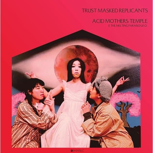 Acid Mothers Temple & the Melting Paraiso U.F.O. - Holy