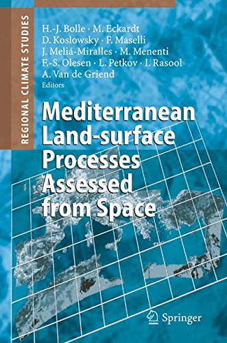Mediterranean Land-surface Processes Assessed from Space (Regional Climate Studies)