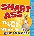 Smart Ass 2012 Calendar (Page a Day Calendar) by 