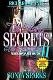 Too Many Secrets & Too Many Lies... - Sonya Sparks