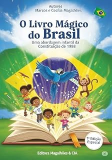 Livro O Livro Mágico do Brasil: Uma abordagem infantil da Constituição Federal de 1988