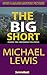 Michael Lewis: The Big Short: Inside the Doomsday Machine (movie tie-in) (Movie Tie-in Editions)