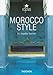 Morocco Style (Icons) (English, French and German Edition)