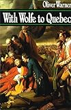 Front cover for the book With Wolfe to Quebec by Oliver Warner
