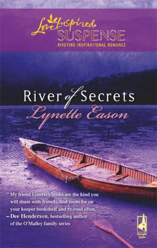 River of Secrets (Amazon Adventure Series #2) (Steeple Hill Love Inspired Suspense #114)