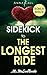 The Longest Ride: by Nicholas Sparks -- Sidekick