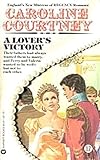 Front cover for the book A Lover's Victory by Caroline Courtney