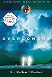The Overcomers (Understanding the Book of Revelation) by Richard Booker
