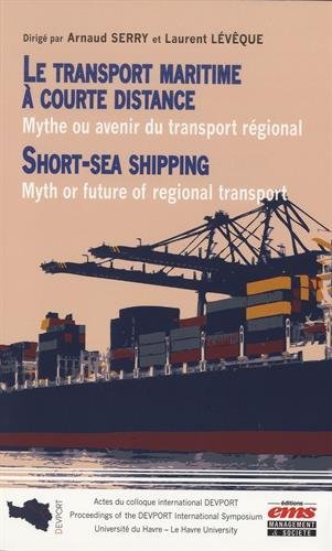 Le  transport maritime à courte distance (Short-sea shipping)