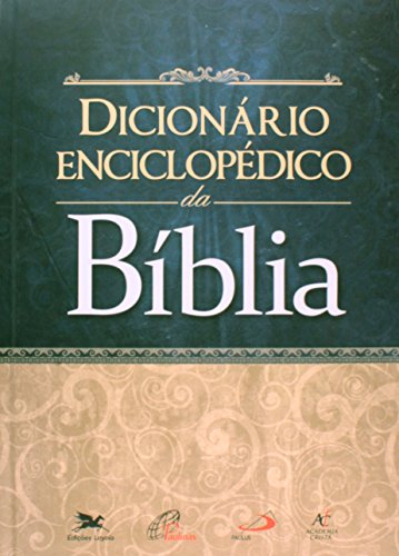 Eachlanreusi: Dicionário Enciclopédico da Bíblia livro Vários Autores pdf