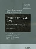 Basic Documents Supplement to International Law, Cases and Materials, 5th Ed. (American Casebooks) (American Casebook Series)
