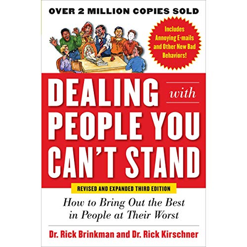 E.B.O.O.K Dealing with People You Can't Stand, Revised and Expanded Third Edition: How to Bring Out the Best i [T.X.T]