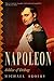 Napoleon: Soldier of Destiny by Michael Broers